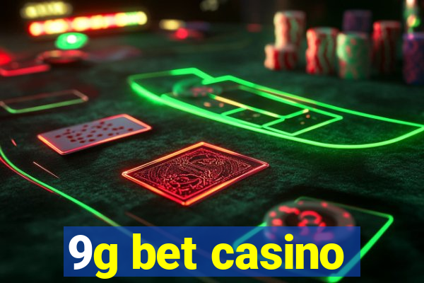 9g bet casino